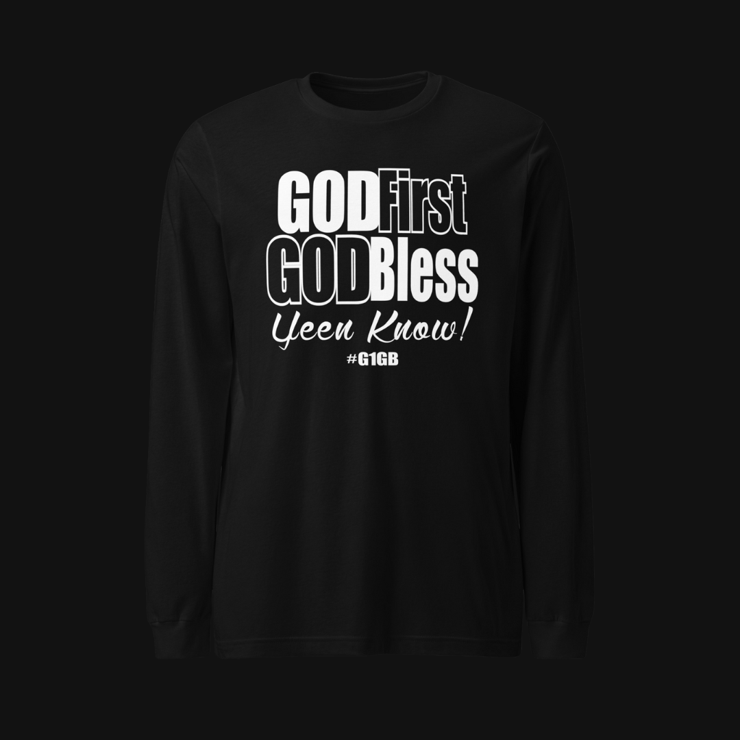God First God Bless Long Sleeve Tee