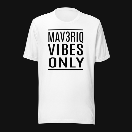 MAV3RIQ Vibes Only Tee