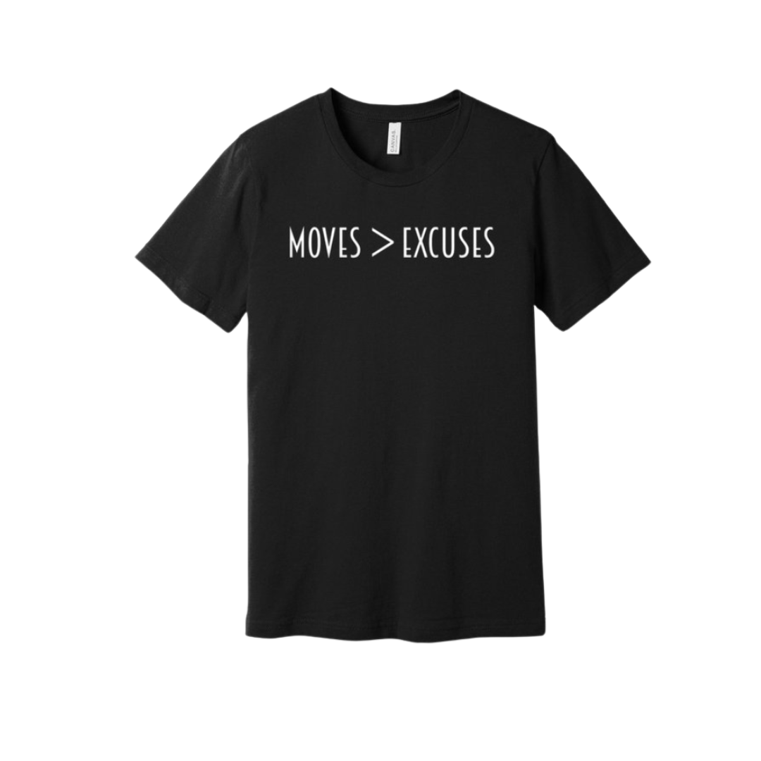 Moves > Excuses Tee